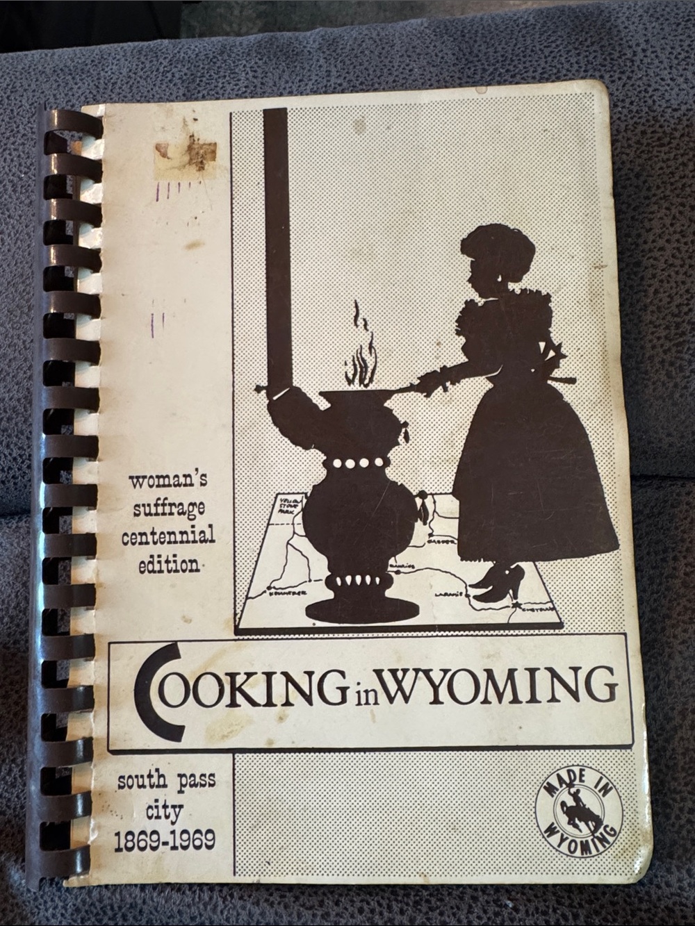 VTG Cooking in Wyoming Women’s Suffrage Centennial Edition Coolbook - from 1965